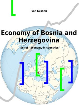 cover image of Economy of Bosnia and Herzegovina
